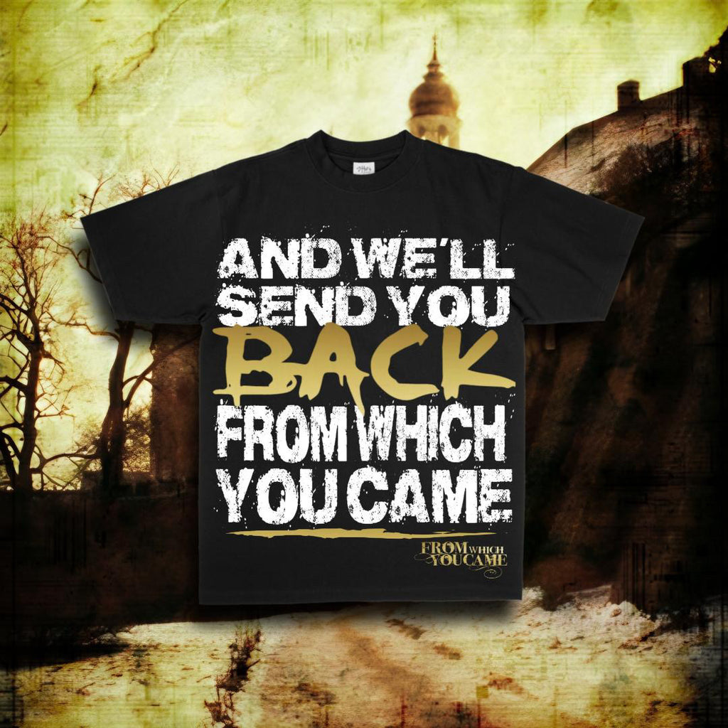 PRE-ORDER From Which You Came Gang Vocal Graphic Tee