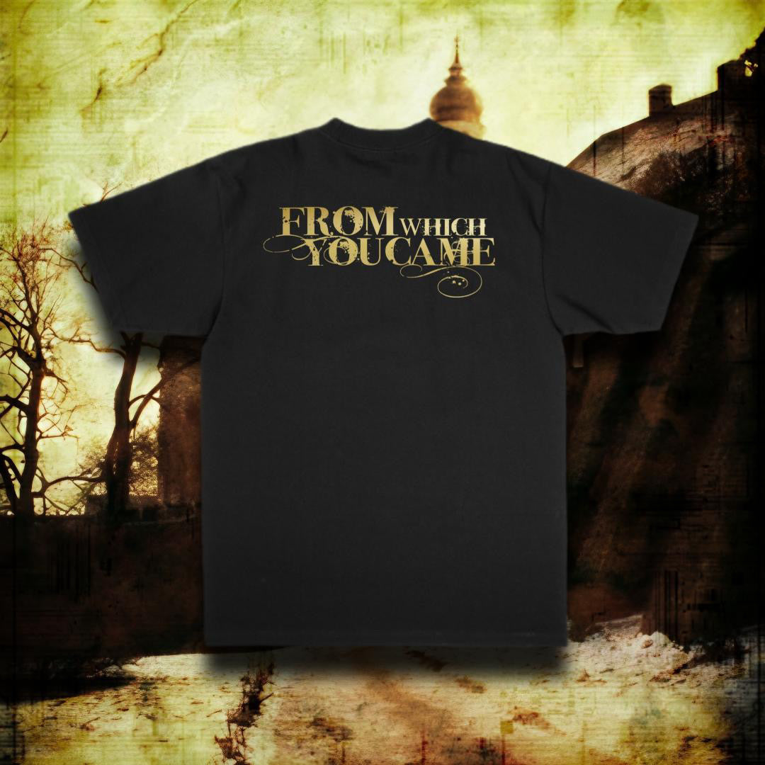 PRE-ORDER From Which You Came Gang Vocal Graphic Tee